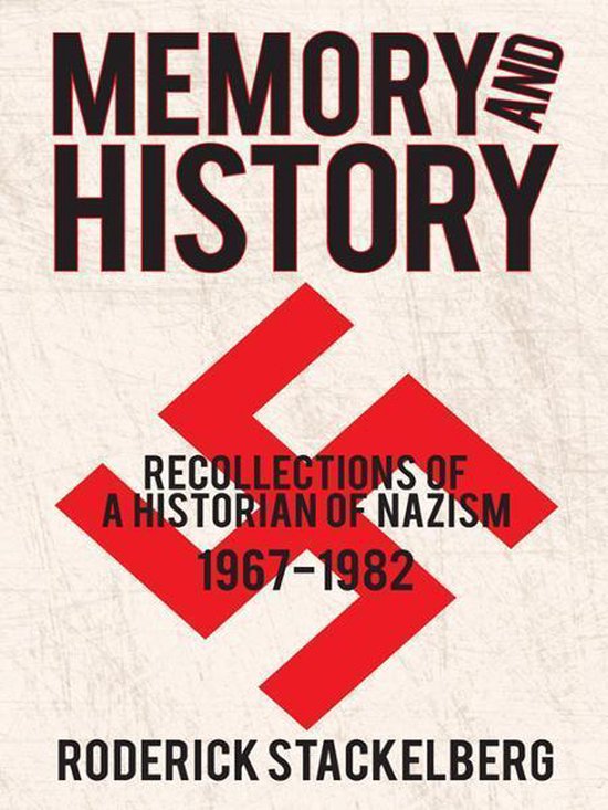 Memory and History (ebook), USA) Stackelberg, Roderick (Gonzaga