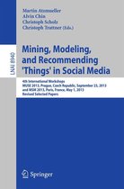 Lecture Notes in Computer Science 8940 - Mining, Modeling, and Recommending 'Things' in Social Media