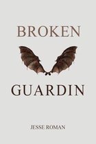 Broken Guardin