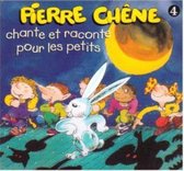 Pierre Chêne - Chante Et Raconte Pour Les Petits (CD)