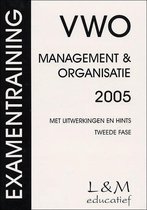 2005 Examentraining Vwo Management & Organisatie