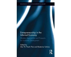 Entrepreneurship in the Informal Economy