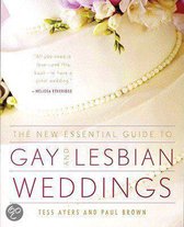 New Essential Guide to Gay and Lesbian Weddings