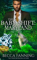 Shifter Babies Of America 35 - The Baby Shift: Maryland