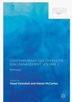 Palgrave Studies in Risk, Crime and Society - Contemporary Sex Offender Risk Management, Volume II