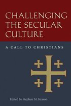 Challenging the Secular Culture
