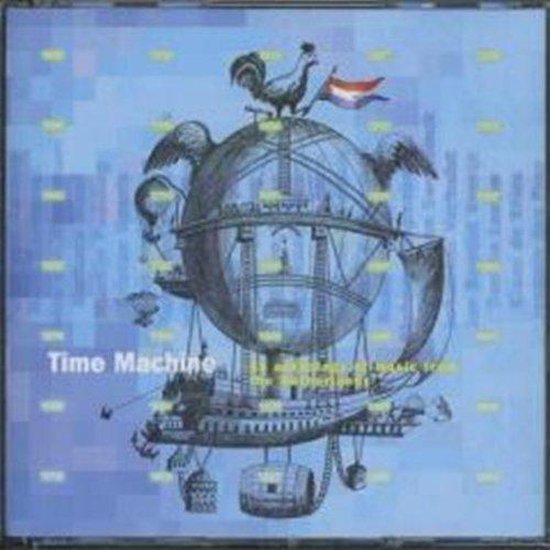 Time Machine - An Anthology Of Music From The Netherlands