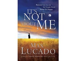 It's Not About Me