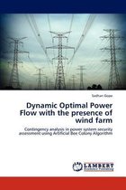Dynamic Optimal Power Flow with the Presence of Wind Farm