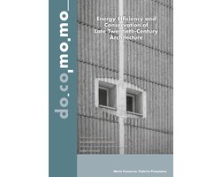 Docomomo International Book Series 3 - Energy Efficiency and Conservation of Late Twentieth-Century Architecture