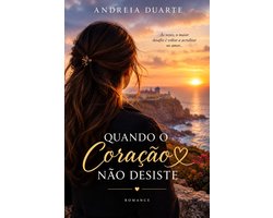 Quando o coração não desiste