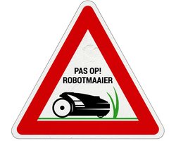 Pas op robotmaaier bord | Sign Again materiaal | 20 cm