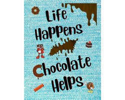 Happens, Chocolate Helps - Inspirational Notebook with Motivational Quote. Blue Denim-Look Design. Funny Notebook for adults: 8.5" x 11" College ... Notebook for women, men, staff, work