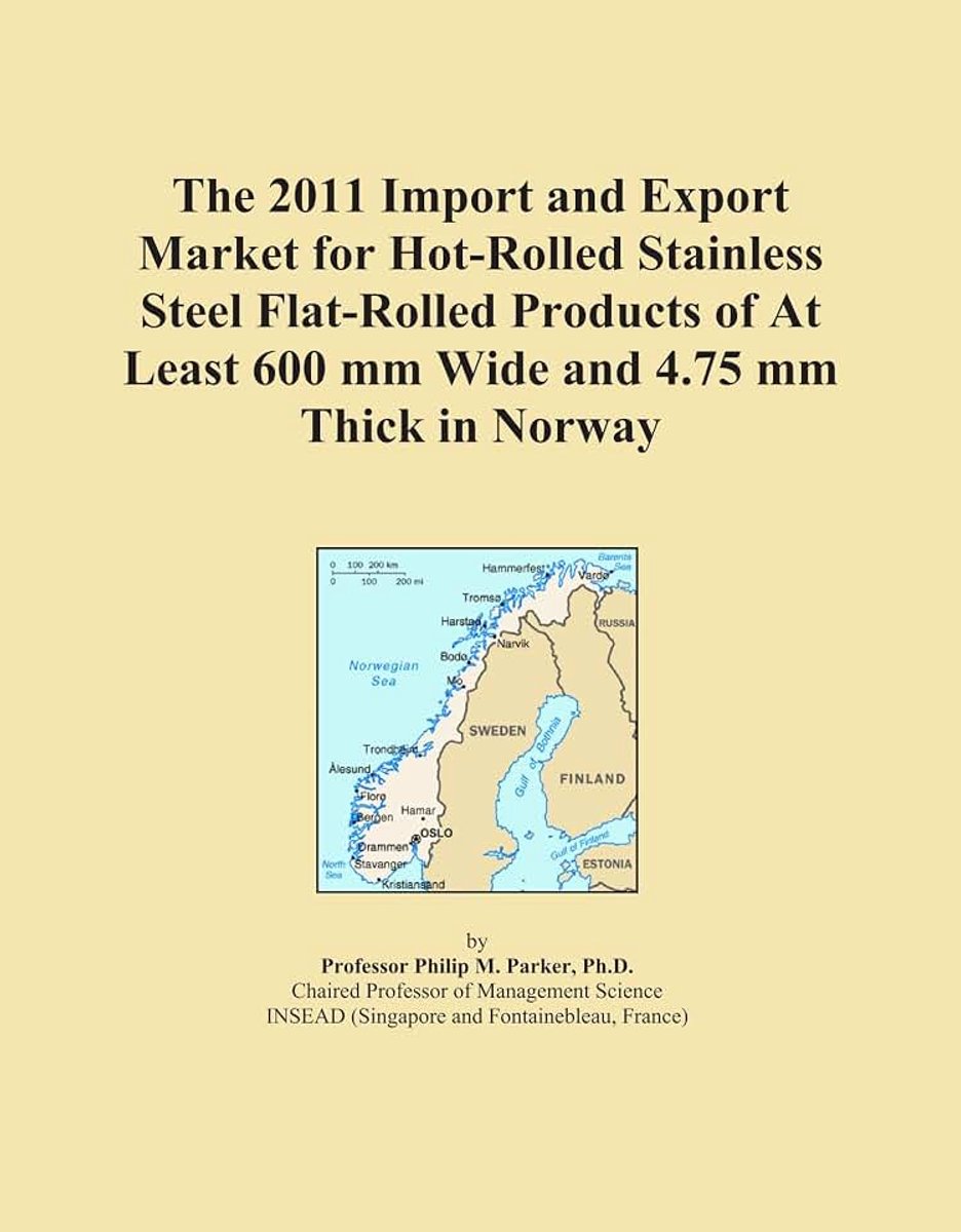 2011 Import and Export Market for Hot-Rolled Stainless Steel Flat-Rolled Products of At Least 600 mm Wide and 4.75 mm Thick in Norway