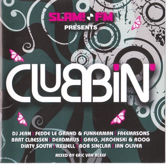 Cd-hoes Slam! FM Clubbin' met abstracte cirkels, roze vlinders en namen van artiesten op een grijs en groen patroon.