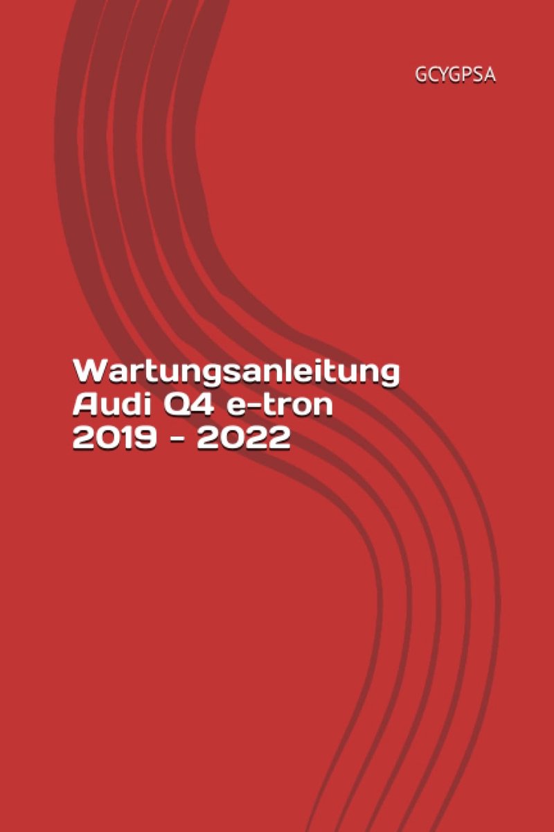 Wartungsanleitung Audi Q4 e-tron 2019 - 2022 - ShopVlot