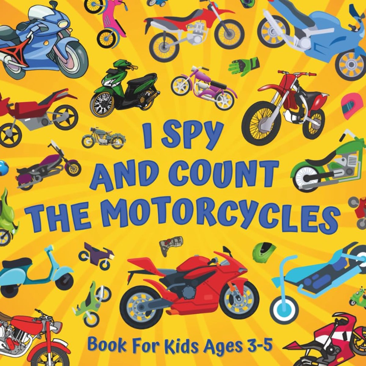 I Spy And Count The Motorcycles Book For Kids Ages 3-5: Educational Guessing Game About Numbers And Motorbikes - ShopVlot
