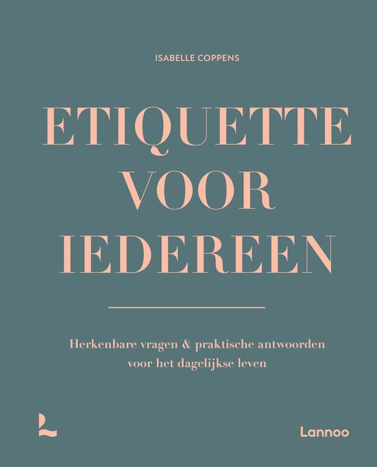 Boekomslag Etiquette voor iedereen door Isabelle Coppens met lichtroze letters op een grijsgroene achtergrond.