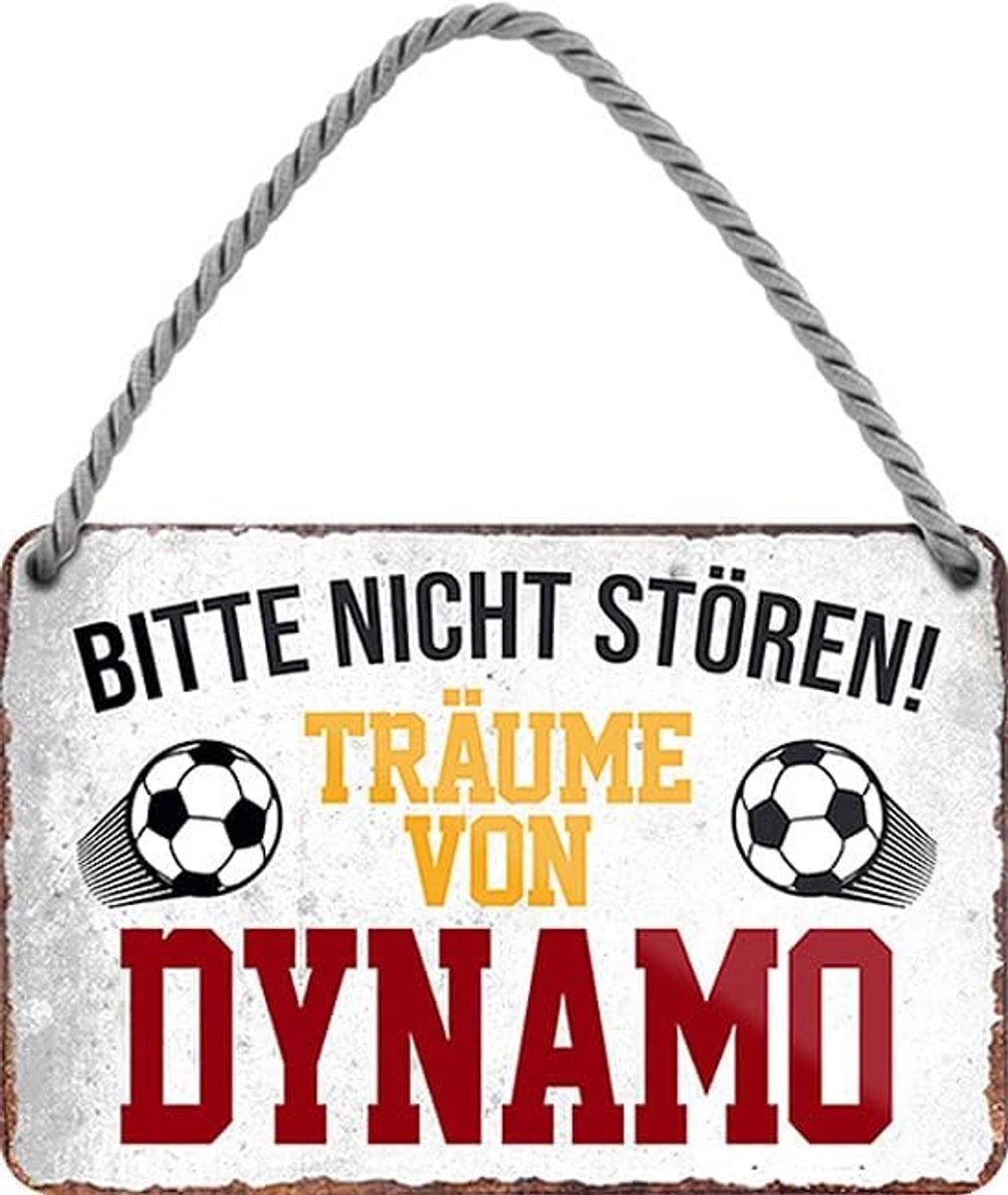metalen bord - Ik droom van Dynamo - Voetbal - Grappige spreuk als cadeau-idee voor verjaardag Kerstmis decoratie 18x12 cm vintage bord hangbord metalen bord HS638