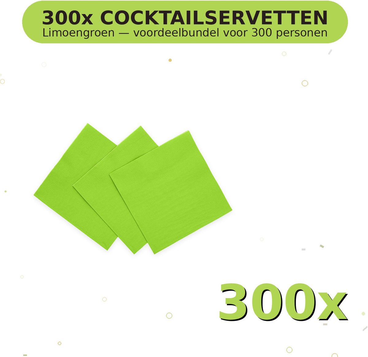 Cocktail servetten 24x24cm FSC Limoengroen - Voordeelverpakking 300 Stuks voor tot 300 Personen - Feestartikelen