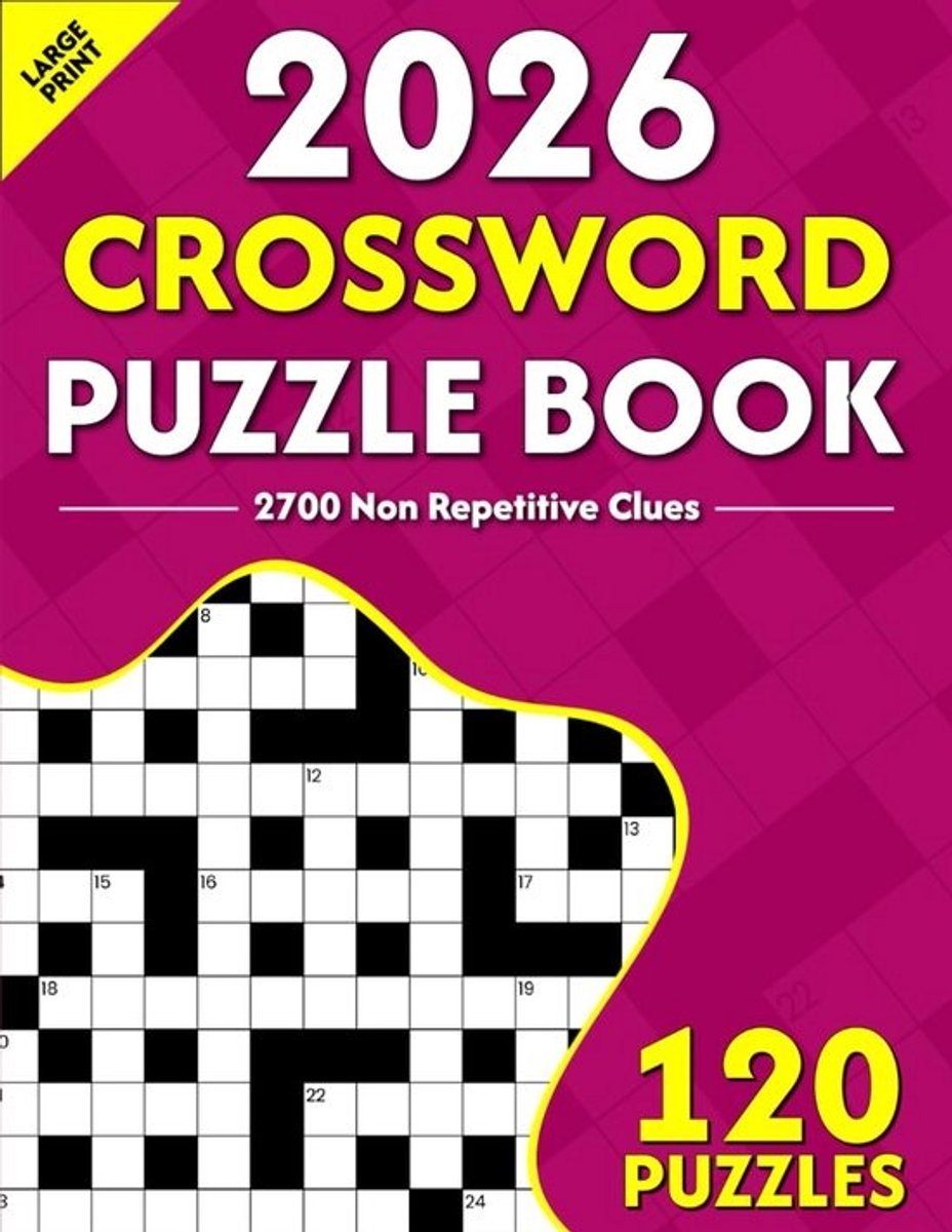 Kruiswoordpuzzelboek 2026: 120 Puzzels in Groot Lettertype met Oplossingen