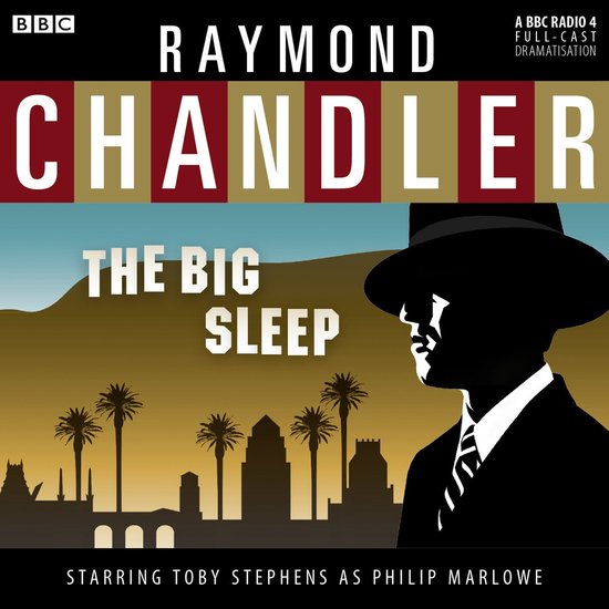 Affiche voor 'The Big Sleep' door Raymond Chandler, met een silhouet van een man in pak en hoed, en palmbomen.