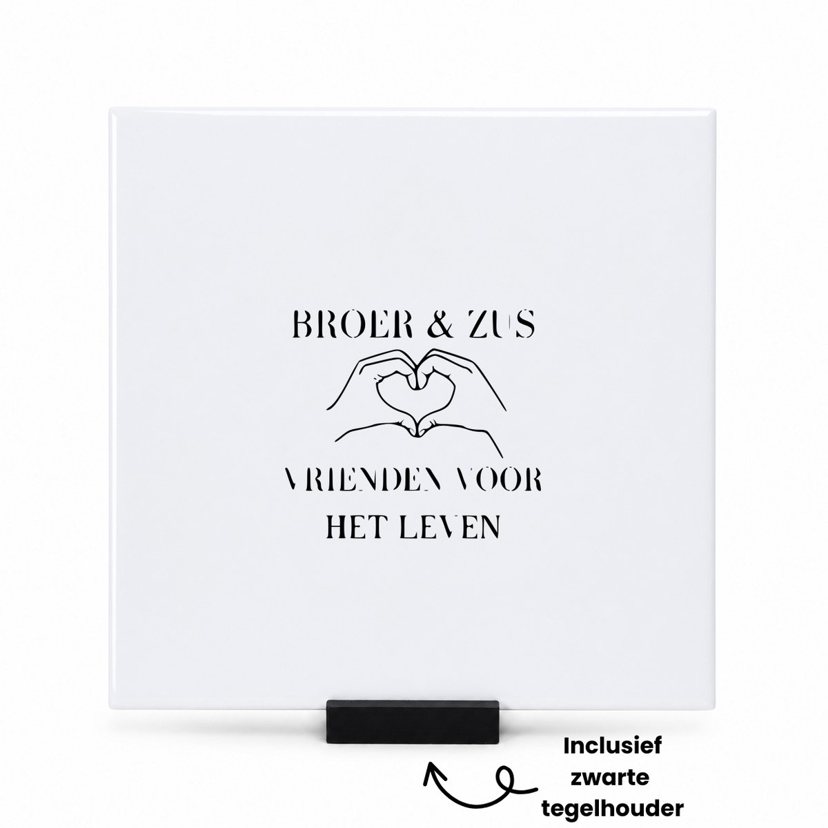 Hacebo Broer & zus vrienden voor het leven tegeltje met tegelhouder - Familie - Broer en zus - tegeltjes met tekst - Liefde - Leuk cadeau voor je broer en zus om te geven - verjaardag broer en zus - cadeau boer en zus - spreuktegels - 15x15 CM Wit