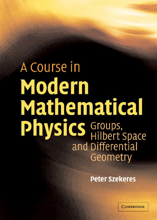 Course In Modern Mathematical Physics