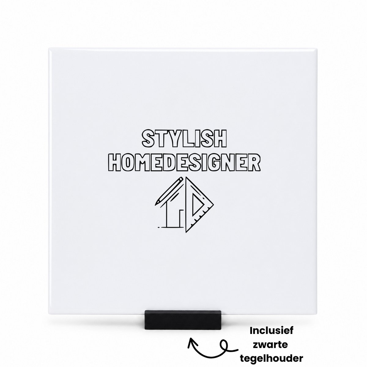 Hacebo Stylish homedesigner tegeltje met tegelhouder - Huis - Familie vrienden - tegeltjes met tekst - Huis design - Cadeau - spreuktegels - 15x15 CM Wit