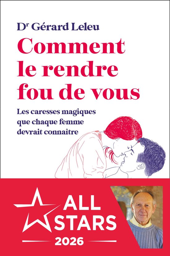 Comment le rendre fou (de vous) : Les caresses magiques que  ... - cover