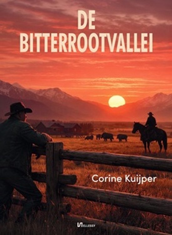 Boekomslag 'De Bitterrootvallei' met zonsondergang boven een vallei met cowboys en vee.