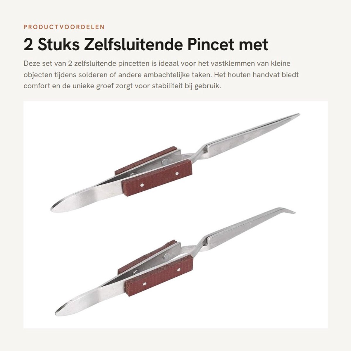 Dailygoods- Pincet Set 2 Stuks - Zelfsluitend - Houten Handvat - Antislip - Rechte/Gebogen Punt - Geschikt voor DIY Ambachtelijk Werk - Soldeerpincet