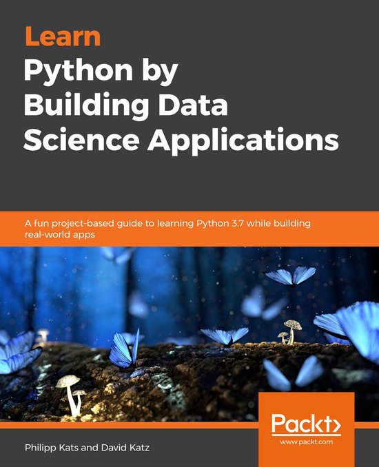Learn Python by Building Data Science Applications - cover
