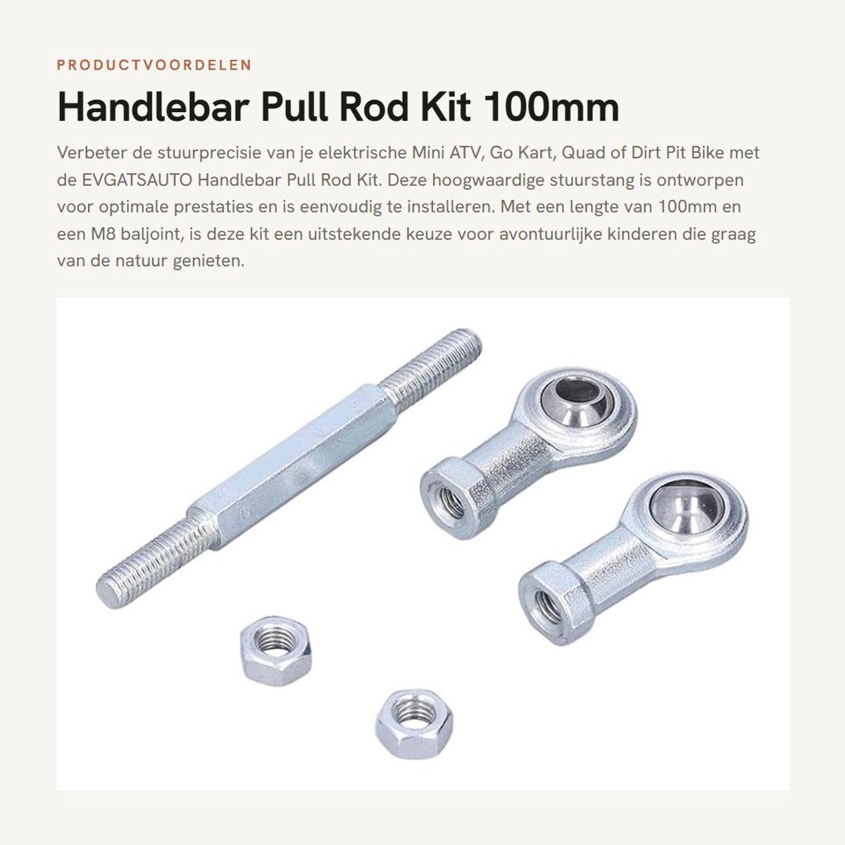 Dailygoods - Handlebar Pull Rod Kit - 100mm M8 - Voor Mini ATV en Go Kart - Sterke en duurzame constructie - Geschikt voor Quad en Dirt Pit Bike - Inc...