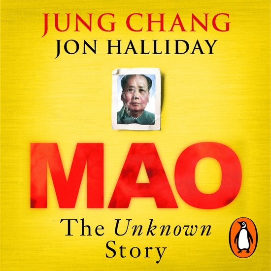 Boekomslag met een portret van Mao Zedong, de titel 'MAO The Unknown Story' in rode letters en een kleine foto van Mao. Gele achtergrond.