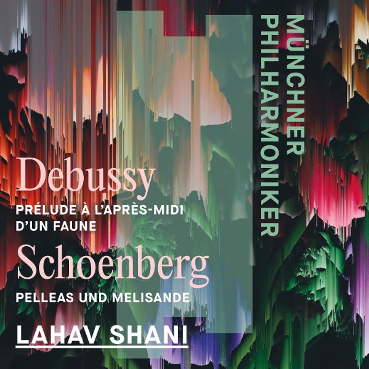 Debussy: Prèlude a L'apres-midi D'un Faune/Schoenberg: Pelleas...
