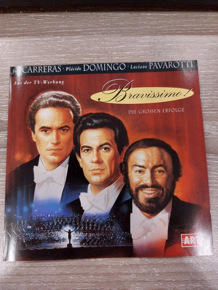 Carreras / Domingo / Pavarotti– Bravissimo!