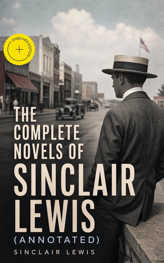 The Complete Novels of Sinclair Lewis (Annotated) - cover