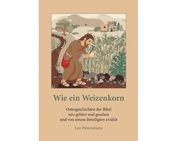 Wie ein Weizenkorn