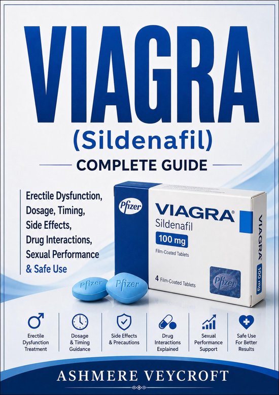 VIAGRA (Sildenafil) Complete Guide