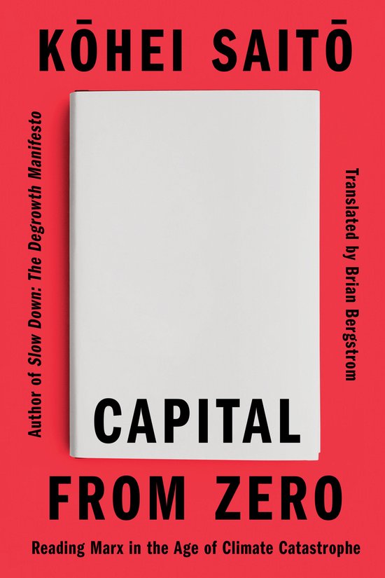 Boek 'Capital From Zero' door Kōhei Saitō met rode kaft en witte, blanco kaft. Tekst: "Capital From Zero".