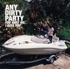 Any Dirty Party - You Hate Me (12" Vinyl Single)