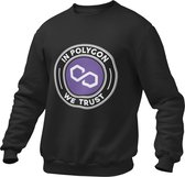 Crypto Kleding -In POLYGON we Trust - Bitcoin - Trui/Sweater