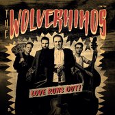 The Wolverhinos - Love Runs Out (CD)