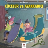 Cüceler ve Ayakkabıcı Minikler İçin Ünlü Eserler