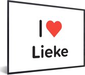 Fotolijst incl. Poster - I love - Lieke - Meisje - 80x60 cm - Posterlijst