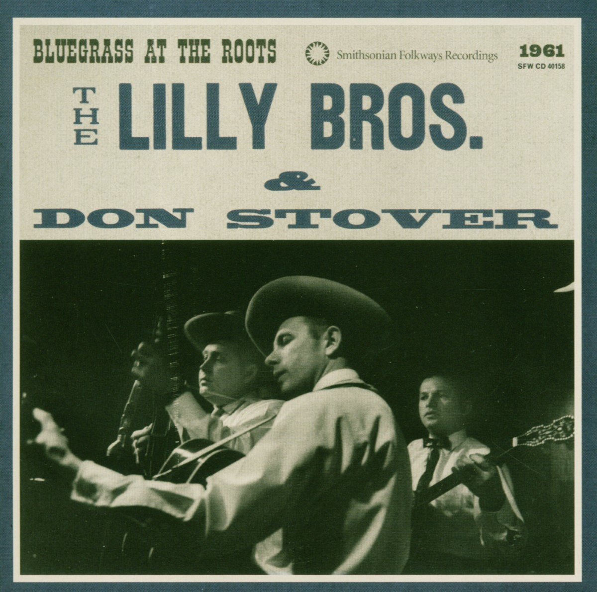 The Lilly Bros. & Don Stover - Bluegrass At The Roots (CD) (Remastered)