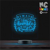 Led Lamp Met Gravering - RGB 7 Kleuren - Always Stay Humble