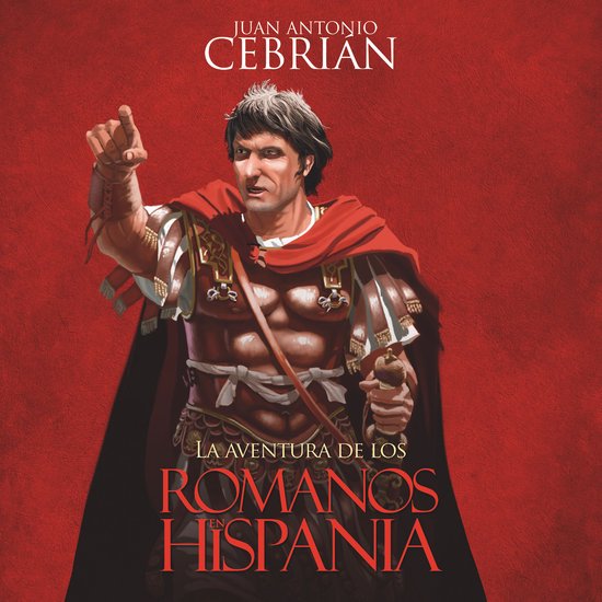 La aventura de los romanos en Hispania - cover