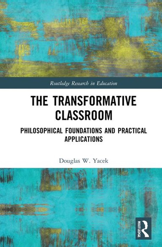 Routledge Research in Education - The Transformative Classro ... - cover